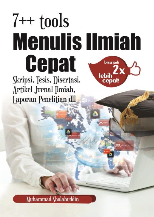 7++ Tools Menulis Ilmiah Cepat